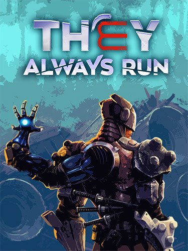 They Always Run – v1.0.2.775/v1.0.3.787 Download