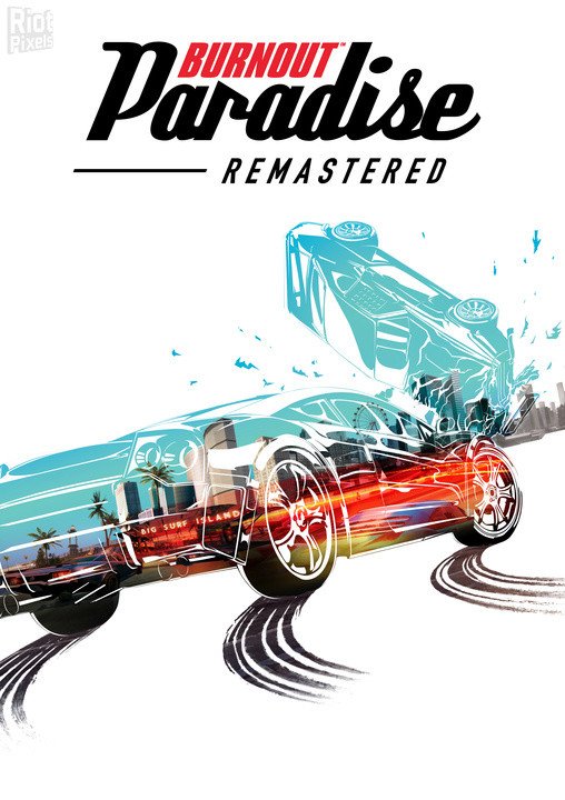 Burnout Paradise Remastered – v1.0.0 + All DLCs Download