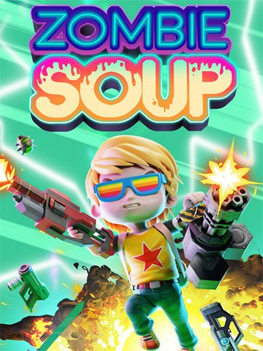 Zombie Soup – v1.0 Build 7 Download