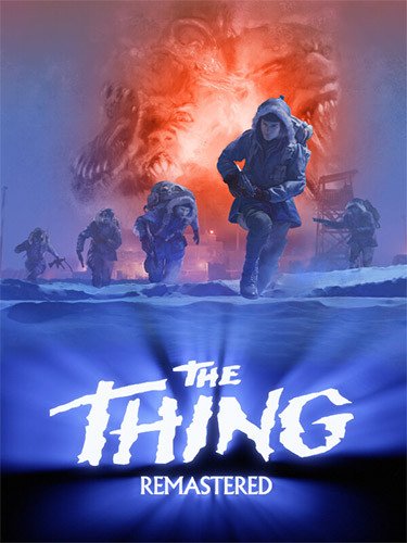 The Thing: Remastered – v1.0.1561.1369 Download