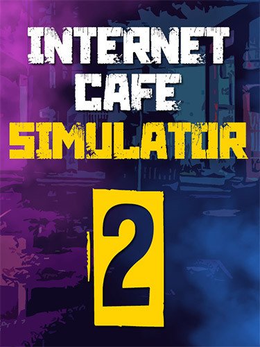 Internet Cafe Simulator 2 Download
