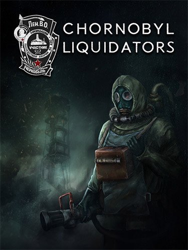 Chornobyl Liquidators – v0.9.1 + 0.5 DLC Download