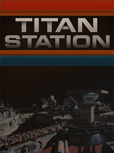 Titan Station – v1.20 + Windows 7 Fix Download