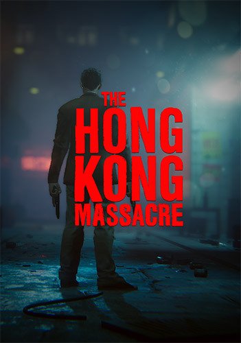 The Hong Kong Massacre Download