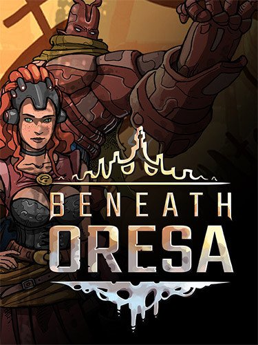 Beneath Oresa – v1.0.9 (Release) Download
