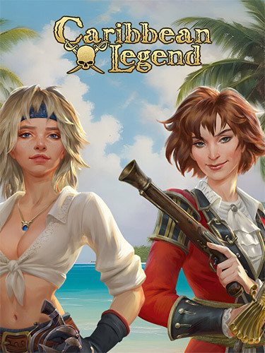 Caribbean Legend: Complete Edition, v1.5.0 (13.06.25) + 5 DLCs-HohohoGames
