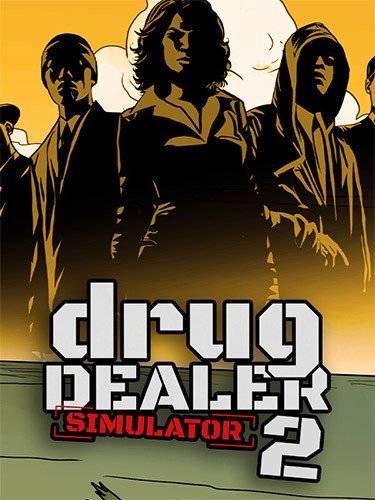 Drug Dealer Simulator 2 – v1.1 + 3 DLCs/Bonuses + Windows 7 Fix-HohohoGames