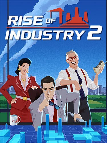 Rise of Industry 2: Deluxe Edition, v1.0.0 (20250603.104911) + 3 DLCs/Bonuses-HohohoGames