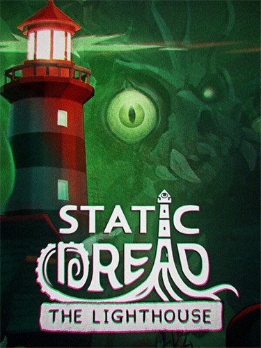 Static Dread: The Lighthouse – v2025.08.06.18.12 + 2 DLCs/Bonuses Download