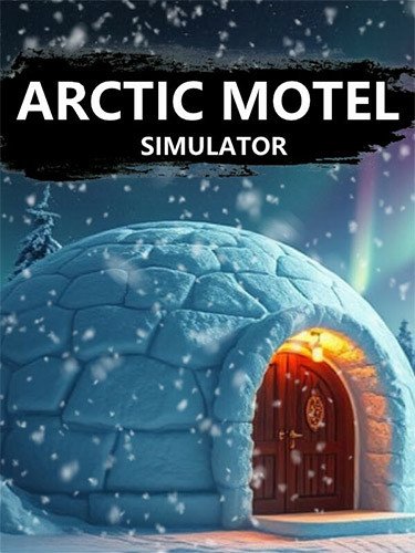 Arctic Motel Simulator – v3.0.2 Download