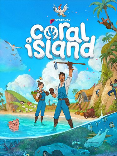 Coral Island: OST Bundle – v1.2-1238 + 6 DLCs/Bonuses + Windows 7 Fix Download