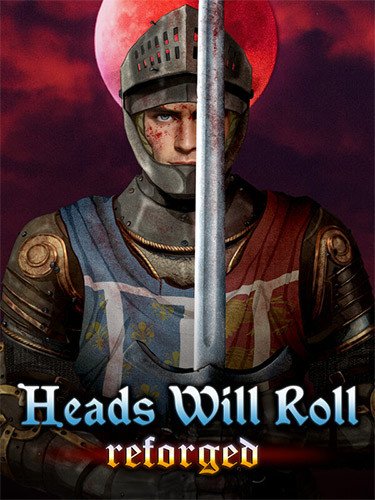 Heads Will Roll: Reforged – Complete Edition, v2.6 + 7 DLCs/Bonuses-HohohoGames