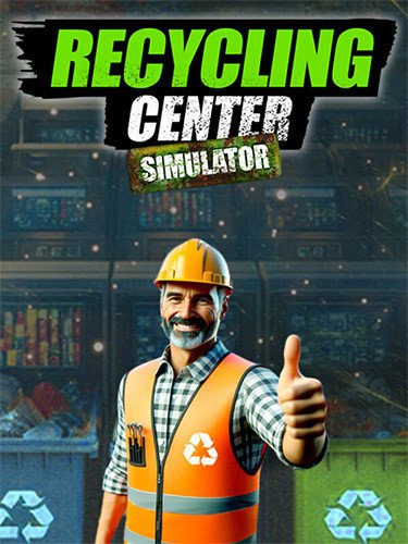 Recycling Center Simulator – v1.6.0-HohohoGames